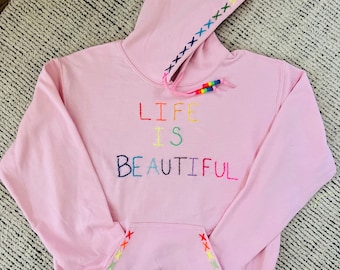 Pastel pink hand embroidered hoodie Life is beautiful