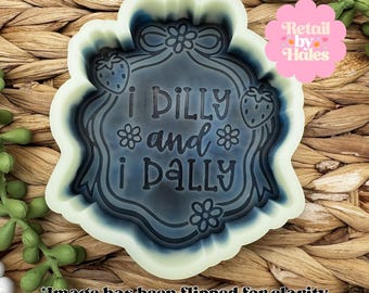 I Dilly and I Dally Frame Freshie Mold, funny freshie molds, summer freshie mold, coquette freshie mold, cutesy silicone mold, strawberry