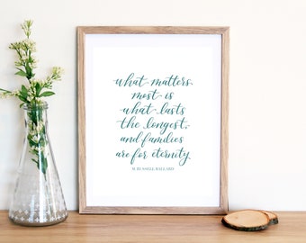 Families Are Forever Print - Quote Print - LDS Art Print - Latter Day Saint Quotes - M. Russell Ballard