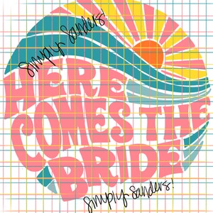 Here comes the BRIDE, Here comes the PARTY PNG bridal pack png Bachelorette summer digital download 2 design bundle!
