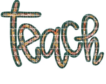 Teach Emerald and floral design Digital download png Sublimation Design