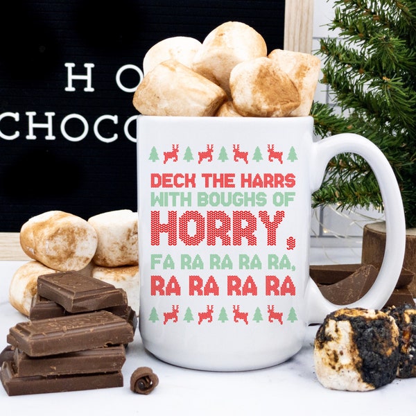 Deck The Harrs with Boughs Of Horry Mug, Christmas Mug, Funny Coffee Mug, Funny Holiday Mug, Funny Christmas Mug, Gift For Friend