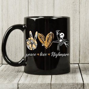 Peace Love Nightmare Mug, Fall Mug, Halloween Coffee Mug, Halloween Mug, Halloween Gift, Halloween Movie Mug