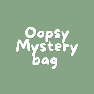 oops mystery bag b grade items
