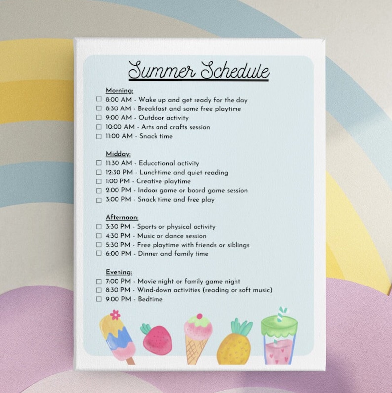 May include: A colorful printable summer schedule with a checklist of activities for each time of day, including morning, midday, afternoon, and evening. The schedule is decorated with colorful popsicle illustrations.