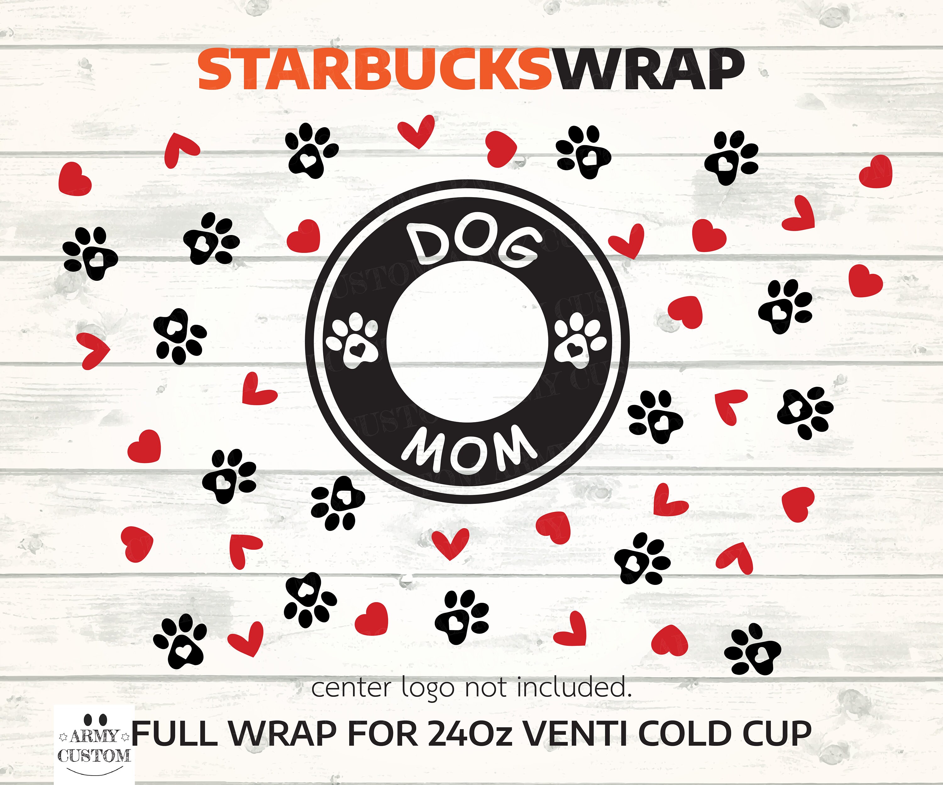 Dog mom full wrap svg for Starbucks cup dog paw print heart | Etsy