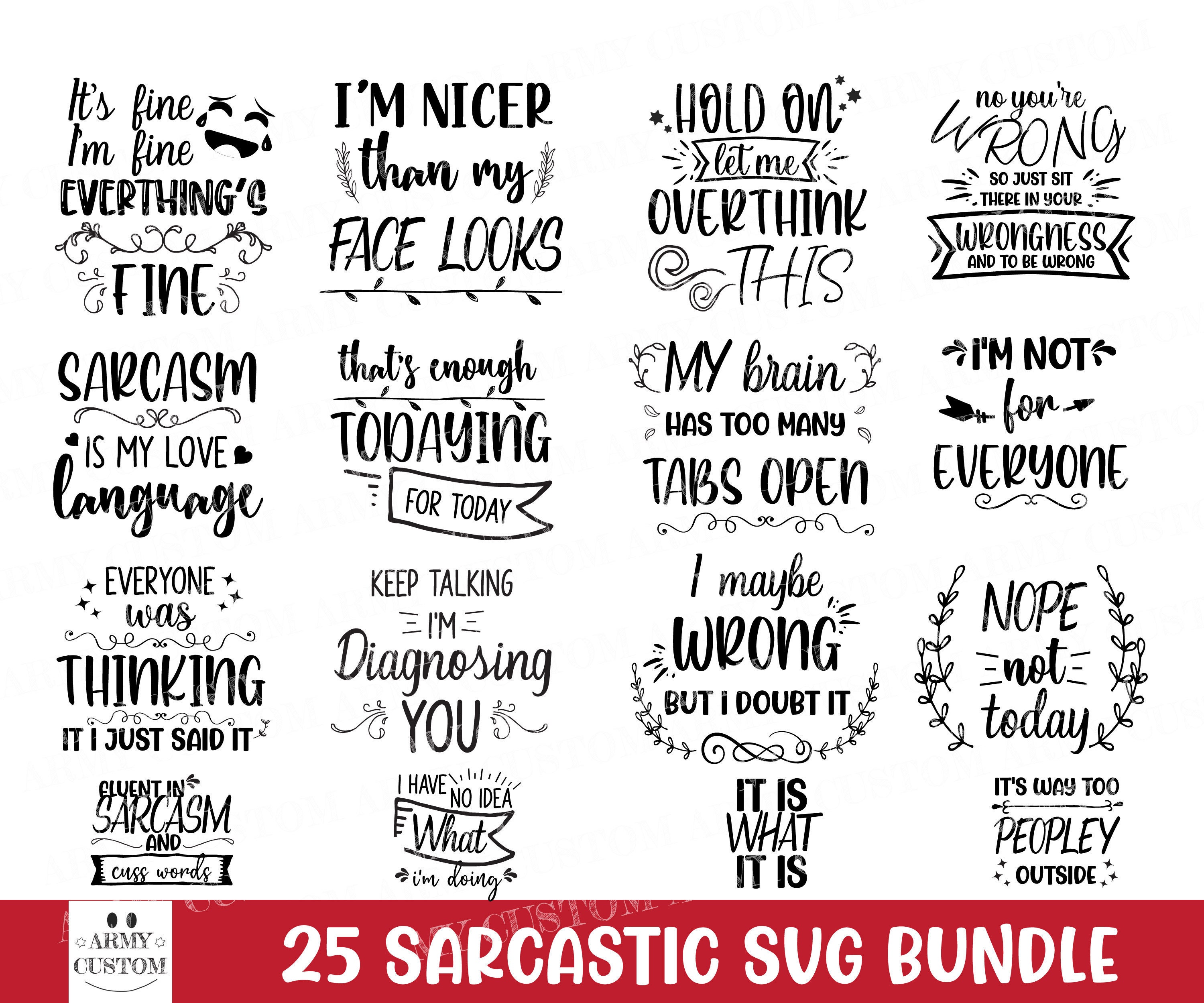 Sarkastische Svg Zitate Lustige Bundle Svg Sarkastische Etsy