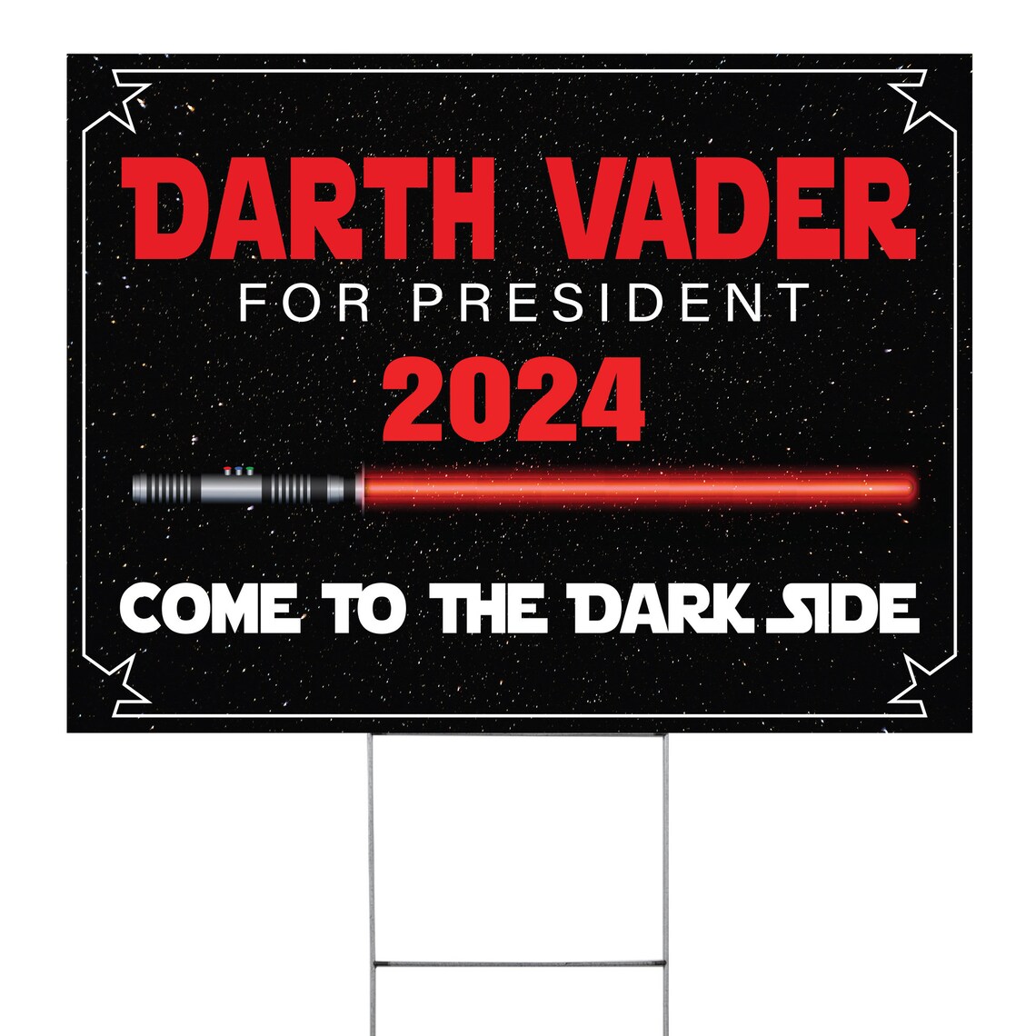 Darth Vader for President 2024 24 x 18 Political Lawn Sign | Etsy