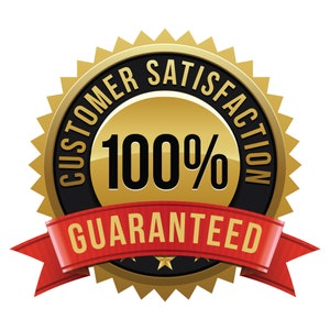 May include: A gold badge with a red ribbon and the text "Customer Satisfaction 100% Guaranteed".