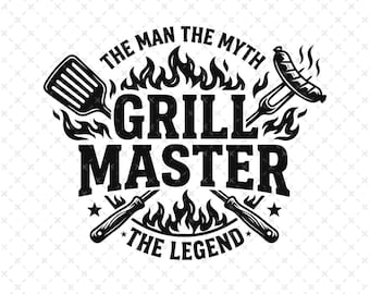 Grill Master The Man The Myth The Legend SVG, Funny BBQ Grillmaster King Svg T-shirt design