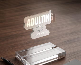 Adulting Please Wait Digital Download, Funny Sarcastic Quote PNG SVG, Millennial Humor Loading Adult Life Graphic, Relatable Gag Gift Design