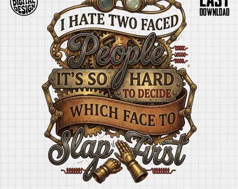 Lustiges Steampunk-PNG-Sublimationsdesign zum digitalen Download, sarkastische Zitat-Cliparts, Vintage-Grafik mit mechanischen Zahnrädern für T-Shirts und Becher