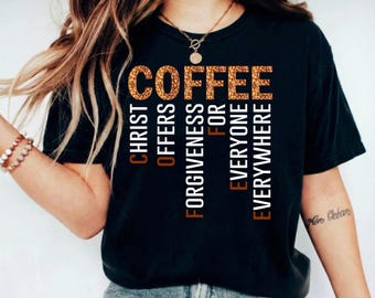 Kaffee Christus bietet Vergebung für alle überall - Lustiges christliches Kaffee-T-Shirt SVG-Design