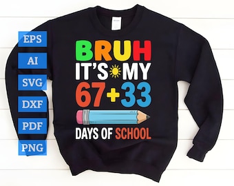 Bruh It's My 100 Days Of School Shirt, Funny 100th Day Tee, Kids School Celebration T-Shirt, Teacher Student Gift, Trendy School Outfit