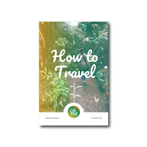 How To Travel: A Poetic Zine