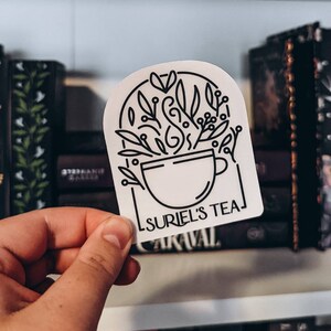 Suriel&#39;s Tea Sticker | The Suriel Sticker | ACOTAR Inspired Clear Sticker | Night Court Sticker|Bookish Sticker| A Court of Thorns and Roses