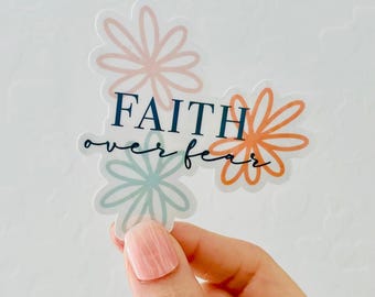 Faith Over Fear Sticker: Waterproof Christian Decal
