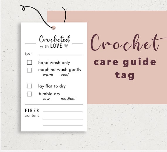 Crochet Care Guide Tag Printable, Crocheted With Love Tag, Fiber Care Tags,  Instant Download Handmade Tags, Crochet Wash Care Label Card 