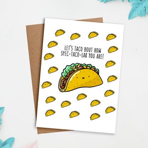 Voyons à quel point vous êtes Spec-Taco-Lar | Carte amour, carte mignonne, carte de la Saint-Valentin, carte d'anniversaire, carte de jeu de mots nourriture, carte de remerciement