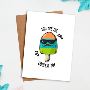 You're The Coolest Pop Card | Love Card, Cute Card, Appreciation Card, Pun Card, Greeting Card, Funny cards, Food puns, Gifts for dad,