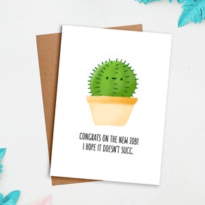Félicitations pour le nouvel emploi! J’espère que cela ne succ pas la carte | Carte mignonne, Cartes succulentes, Cartes de jeu de mots, Cartes de vœux, Nouvelles cartes d’emploi, Cartes de travail