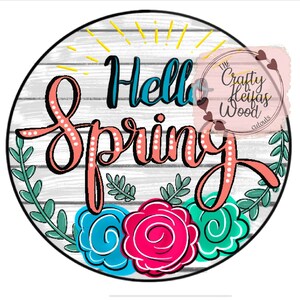TEMPLATE: spring; hello spring; door hanger; flowers; springtime; template; digital file