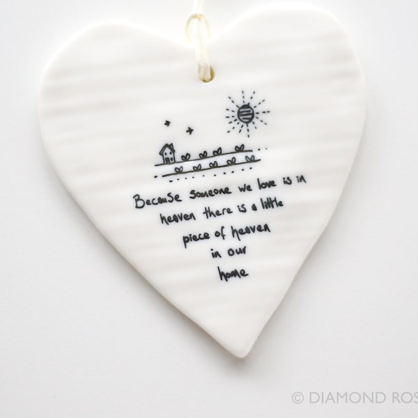 Porcelain Hanging Heart Loss Gift, Because Someone we Love is in Heaven’ Keepsake Gift, Family Gift For Loss, In loving Memory,East Of India