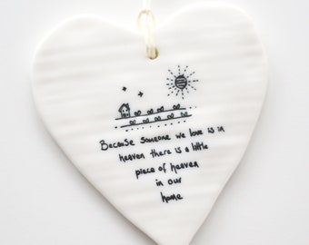 Porcelain Hanging Heart Loss Gift, Because Someone we Love is in Heaven’ Keepsake Gift, Family Gift For Loss, In loving Memory,East Of India
