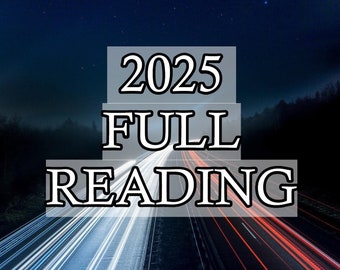 2025 Full Reading - Astrology Reading, Natal Chart, Birth Chart, Tarot, Psychic