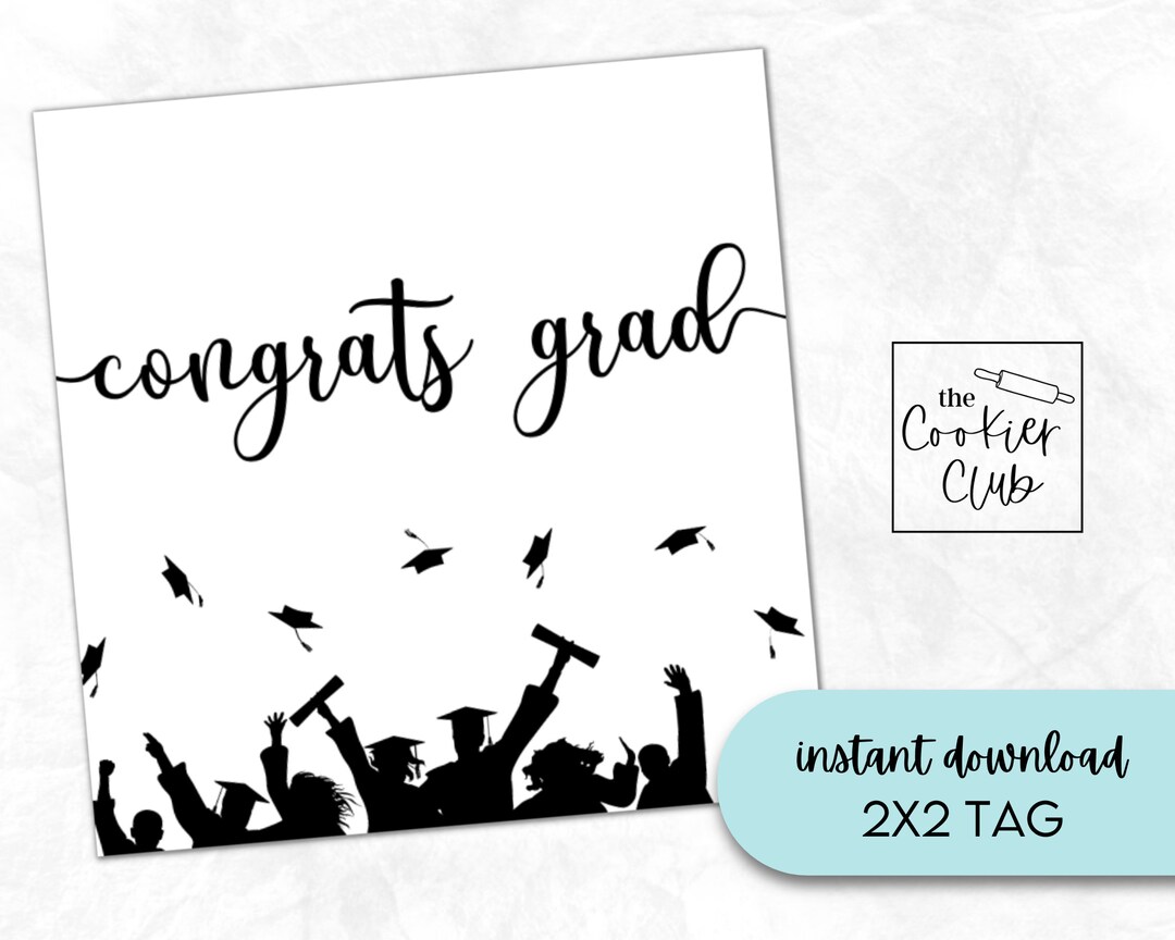 Congrats Grad Silhouette - Printable Graduation - Cookie Tag - Gift Tag ...