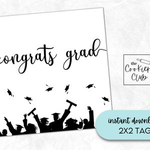 Congrats Grad Silhouette - Printable Graduation - Cookie Tag - Gift Tag - Sticker - Digital Download - 2x2