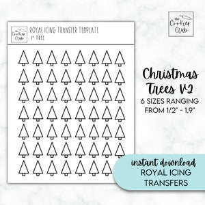 May include: Printable template for royal icing transfers featuring 6 sizes of Christmas trees ranging from 1.2 cm to 4.8 cm. The template includes 48 individual tree outlines.
