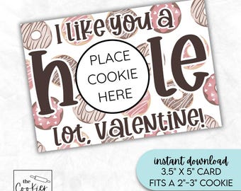 I Like You a Hole Lot - 3,5 "x 5" druckbare Mini-Kekskarte - Valentinstag - Geschenkanhänger - Instant Download
