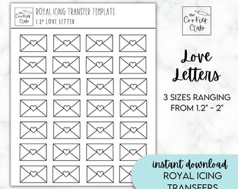 May include: Printable royal icing transfer template for cookies. The template features 36 love letter designs with hearts. The template is for 1.5 inch love letters. The text on the template reads "Royal Icing Transfer Template 1.5" Love Letter" and "Love Letters". The text also reads "3 sizes ranging from 1.2" - 2" and "instant download Royal Icing Transfers".
