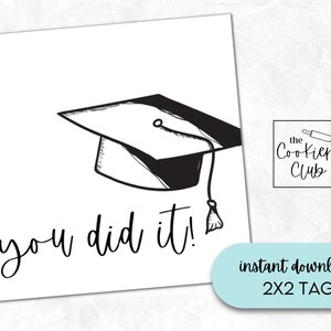 Je deed het - Afdrukbare afstudeertag - Cookie Tag - Gift Tag - Sticker - Cupcake Topper - Digitale download - 2x2