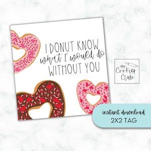 Ciambella sapere cosa farei senza di te - San Valentino - Etichette per biscotti stampabili - Etichetta regalo - Download digitale - 2x2