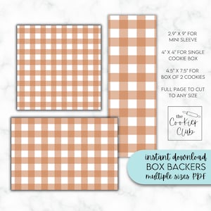 May include: Printable PDF download of gingham patterned box backers in multiple sizes. The sizes include 2.9 inches by 9 inches for a mini sleeve, 4 inches by 4 inches for a single cookie box, and 4.5 inches by 7.5 inches for a box of two cookies. The design is a brown and white gingham pattern.