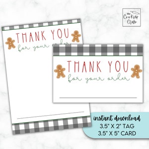 May include: Printable thank you cards with a black and white checkered background and gingerbread man illustrations. The text reads "Thank You for your order". The cards are available in two sizes: 3.5 inches by 2 inches and 3.5 inches by 5 inches.