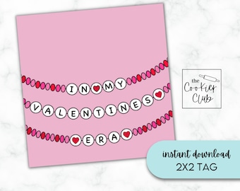 En mi era de San Valentín - Pulsera de la amistad - Día de San Valentín - Swiftie - Etiqueta de galleta imprimible - Etiqueta de regalo - 2x2 - Descarga digital