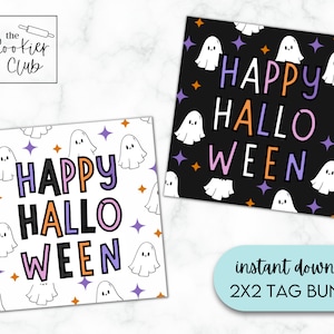 Happy Halloween Ghost Bundle - Printable Treat Tag - Cookie Tag -Digital Download - Halloween- 2x2 Gift Tag