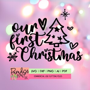 Onze eerste kerst Svg, Eerste Kerst Svg, kerst ornament Svg, Getrouwd Kerst Ornament Svg, Hand Beletterd Svg, Kerstmis Svg