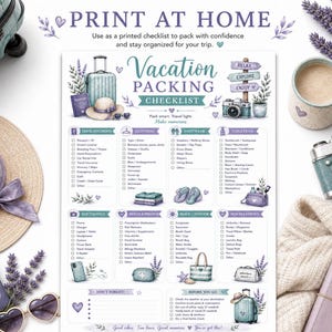 May include: A watercolor-style vacation packing checklist with a suitcase, passport, hat, and camera. The checklist includes categories for travel documents, clothing, footwear, and more. The text "PRINT AT HOME" is at the top.