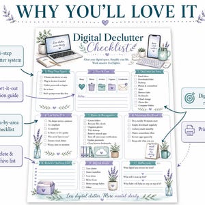 May include: A digital declutter checklist document featuring a six-step system, sort-it-out action guide, area-by-area checklist, delete and archive list, digital goals, and reflection sections, decorated with lavender illustrations and text.
