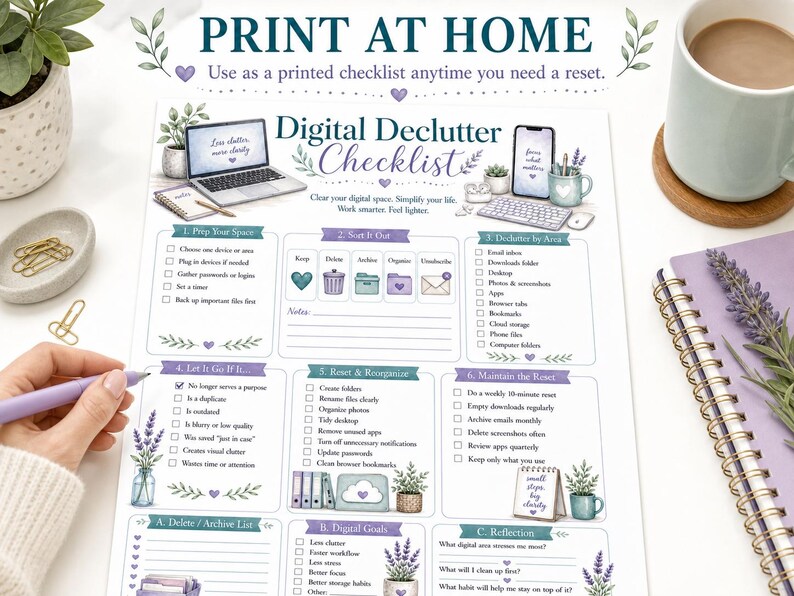 May include: A digital declutter checklist printed on white paper featuring sections for sorting, organising, and maintaining digital spaces. The document includes illustrations of a laptop, smartphone, and lavender plants with text headers and checkboxes.