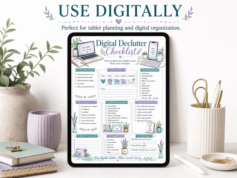 May include: A digital tablet displaying a Digital Declutter Checklist with sections for organising files, emails, and apps. The document features lavender illustrations, checkboxes, and text prompts to help simplify digital spaces and improve organisation.