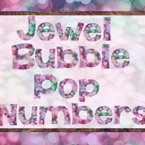 JEWEL BUBBLEPOP Numbers 0 - 9 Clipart- Digital PNG