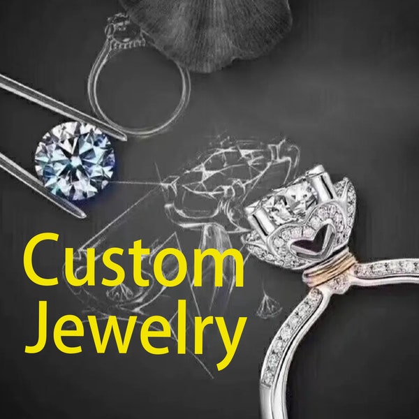 Custom Jewelry Design,Made to order Service