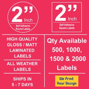 Da 500 a 2000 etichette personalizzate - Stampa personalizzata con il tuo design - Etichetta autoadesiva da 2" pollici - Carta plastificata - Forma rotonda o quadrata.