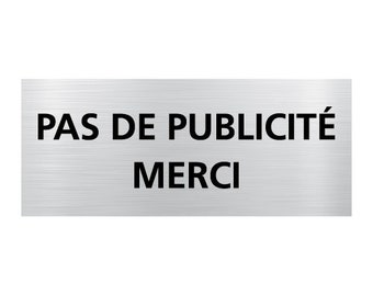 Plaque - Pas de publicité merci - idéal pour boîtes aux lettres - 60 x 25 mm - plaque gravue laser - avec double face au dos