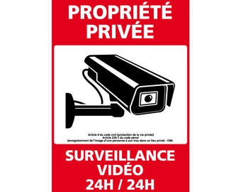 Panneau Sécurité Propriété Privée - Surveillance Vidéo 24h/24, Propriété Privée sous alarme, loi protection de la vie privée